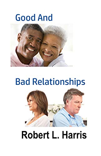 Beispielbild fr Good and Bad Relationships zum Verkauf von THE SAINT BOOKSTORE