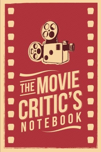 Imagen de archivo de The Movie Critic's Notebook: The Perfect Journal for Serious Movie Buffs and Film Students. 6.14 x 9.21 Perfect Bound Journal a la venta por ThriftBooks-Atlanta