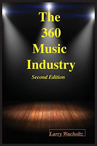 Stock image for The 360 Music Industry (2nd Edition) for sale by Lucky's Textbooks