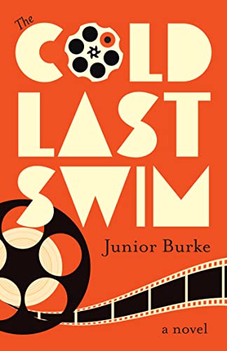 Beispielbild fr The Cold Last Swim: A Novel zum Verkauf von Read&Dream