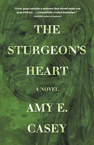 Beispielbild fr The Sturgeon's Heart: A Novel zum Verkauf von BooksRun