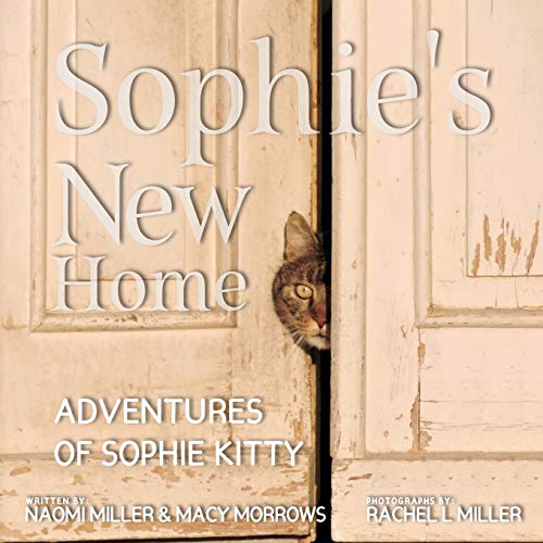 Stock image for Sophie's New Home (Adventures of Sophie Kitty) for sale by Lucky's Textbooks
