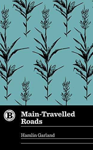 Stock image for Main-Travelled Roads (Belt Revivals) for sale by BooksRun