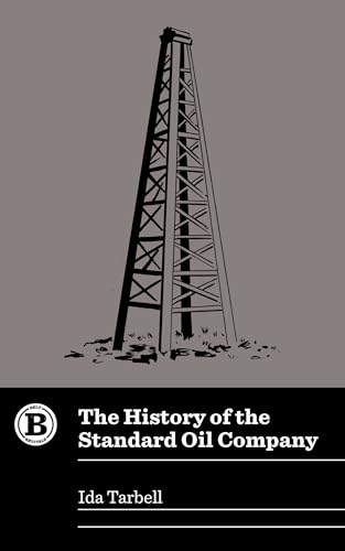 Stock image for The History of the Standard Oil Company (Belt Revivals) for sale by HPB Inc.
