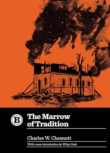 Imagen de archivo de The Marrow of Tradition (Belt Revivals) a la venta por Ashworth Books