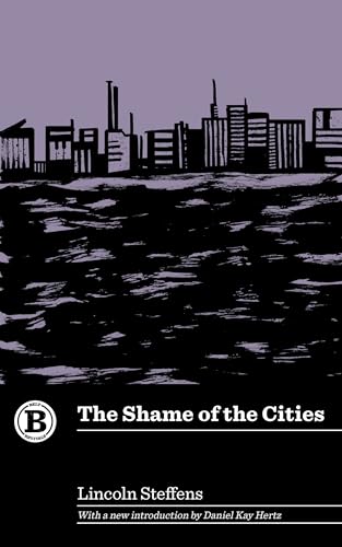 Beispielbild fr The Shame of the Cities zum Verkauf von Revaluation Books
