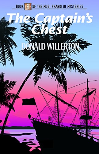 Beispielbild fr The Captain's Chest: Book 8 of the Mogi Franklin Mysteries zum Verkauf von Books From California