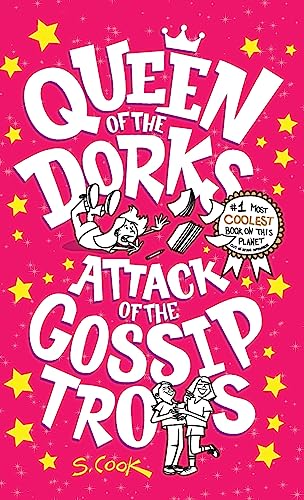 Stock image for Queen of the Dorks: Attack of the Gossip Trolls for sale by Bookmonger.Ltd
