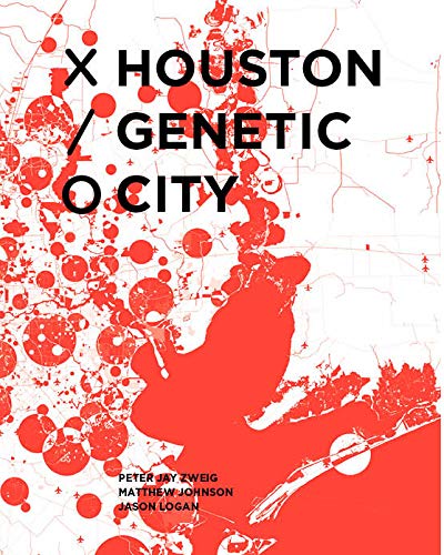 Imagen de archivo de Houston Genetic City a la venta por Magers and Quinn Booksellers