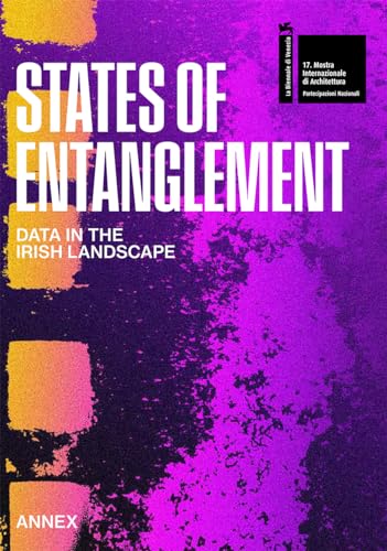 Imagen de archivo de States of Entanglement: Data in the Irish Landscape a la venta por GF Books, Inc.