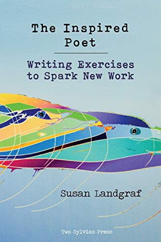 Stock image for The Inspired Poet: Writing Exercises to Spark New Work for sale by Big River Books