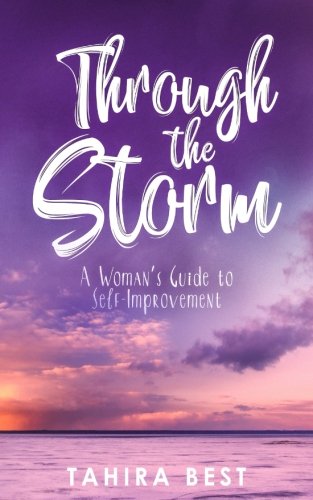 Stock image for Through the Storm: A Woman's Guide to Self-Improvement for sale by Revaluation Books