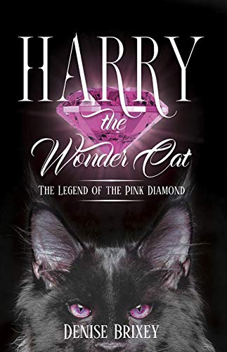 Beispielbild fr Harry the Wonder Cat: The Legend of the Pink Diamond zum Verkauf von Wonder Book