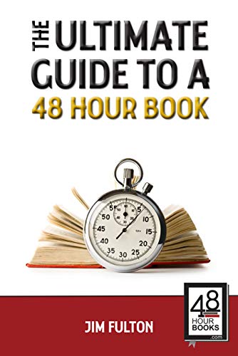 Imagen de archivo de The Ultimate Guide to a 48 Hour Book a la venta por Open Books