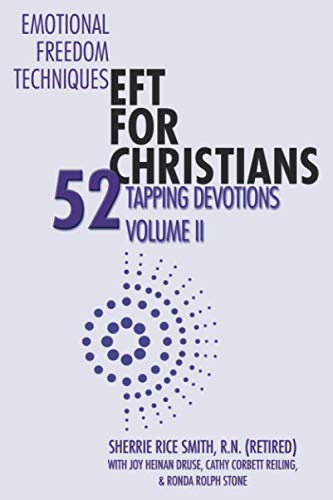 Stock image for Emotional Freedom TechniquesEFT for Christians: 52 Tapping Devotions, Volume II for sale by Revaluation Books