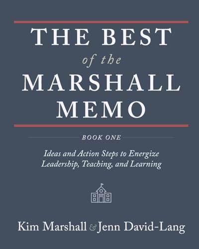 Beispielbild fr The Best of the Marshall Memo: Book One: Ideas and Action Steps to Energize Leadership, Teaching and Learning zum Verkauf von SecondSale