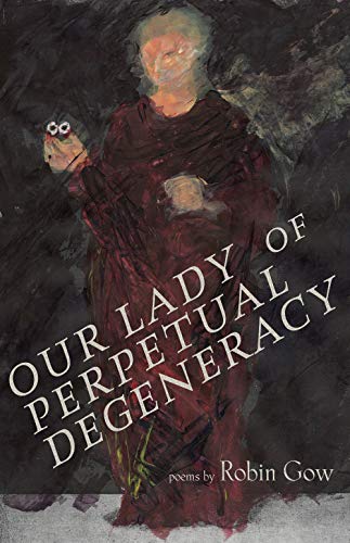 Beispielbild fr Our Lady of Perpetual Degeneracy zum Verkauf von Buchpark