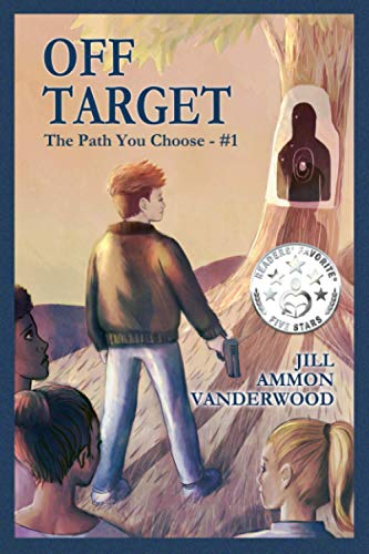 Stock image for Off Target: The Path You Choose - #1 for sale by Lucky's Textbooks