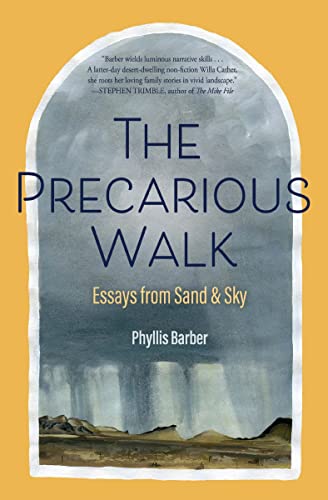 Beispielbild fr The Precarious Walk: Essays from Sand and Sky zum Verkauf von thebookforest.com