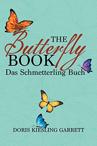 Stock image for The Butterfly Book: Das Schmetterling Buch for sale by ThriftBooks-Dallas