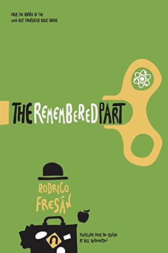 9781948830546: The Remembered Part