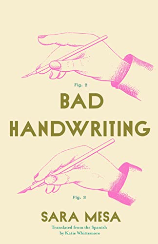 Beispielbild fr Bad Handwriting (Spanish Literature Series) zum Verkauf von Half Price Books Inc.