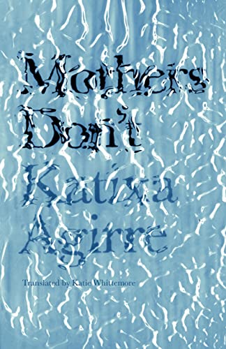 Stock image for Mothers Don't (Spanish Literature Series) for sale by ZBK Books