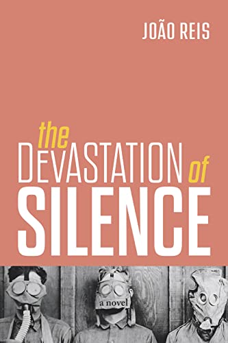 Stock image for The Devastation of Silence for sale by Strand Book Store, ABAA