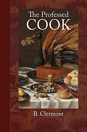 Beispielbild fr The Professed Cook zum Verkauf von WorldofBooks
