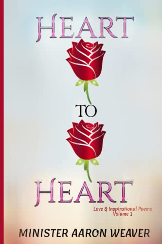 Imagen de archivo de Heart to Heart: Love & Inspirational Poems - Volume 1 a la venta por Lucky's Textbooks
