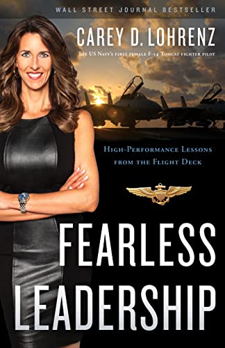 Imagen de archivo de Fearless Leadership: High-Performance Lessons from the Flight Deck a la venta por Goodwill of Colorado