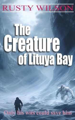 Stock image for The Creature of Lituya Bay for sale by ThriftBooks-Atlanta