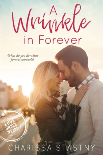 Stock image for A Wrinkle in Forever for sale by ThriftBooks-Dallas