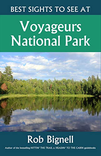9781948872010: Best Sights to See at Voyageurs National Park [Lingua Inglese]