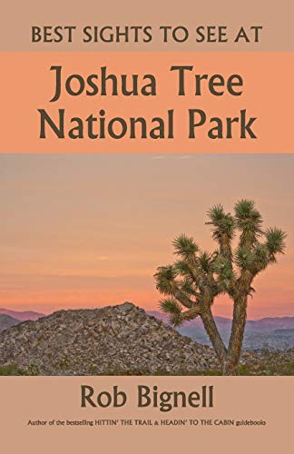 Beispielbild fr Best Sights to See at Joshua Tree National Park zum Verkauf von GF Books, Inc.