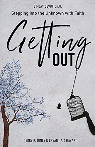 9781948877800: Getting Out: Stepping into the Unknown with Faith