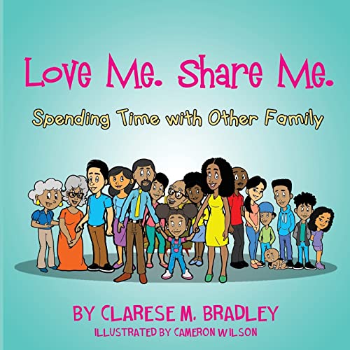 Imagen de archivo de Love Me. Share Me.: Spending Time with Other Family a la venta por WorldofBooks