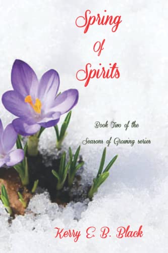 Stock image for Spring of Spirits (Seasons of Growing) for sale by Lucky's Textbooks