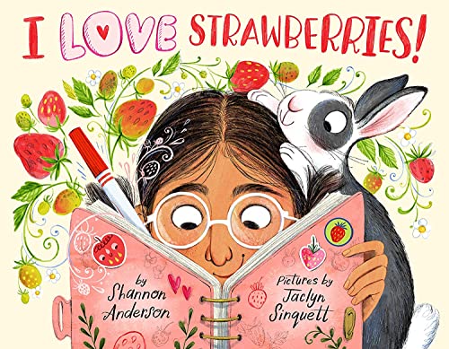 Stock image for I LOVE Strawberries! for sale by GoodwillNI
