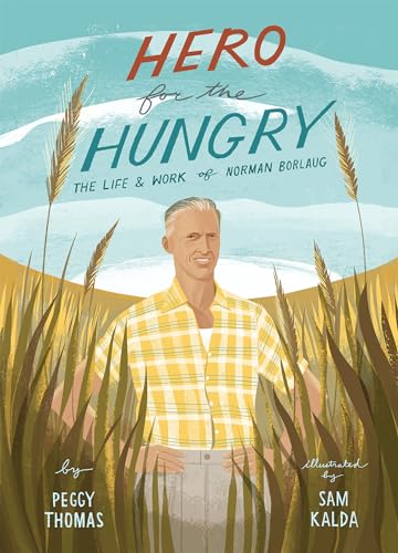 9781948898096: Hero for the Hungry: The Life and Work of Norman Borlaug