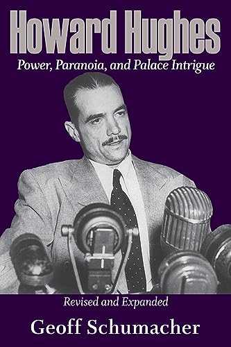 Beispielbild fr Howard Hughes: Power, Paranoia, and Palace Intrigue, Revised and Expanded zum Verkauf von WorldofBooks