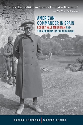 9781948908740: American Commander in Spain: Robert Hale Merriman and the Abraham Lincoln Brigade (Battle Born)