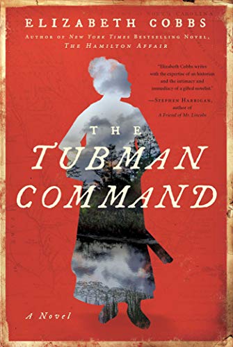 Beispielbild fr The Tubman Command : A Novel zum Verkauf von Better World Books