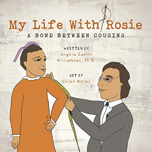 Imagen de archivo de My Life With Rosie: A Bond Between Cousins a la venta por Your Online Bookstore