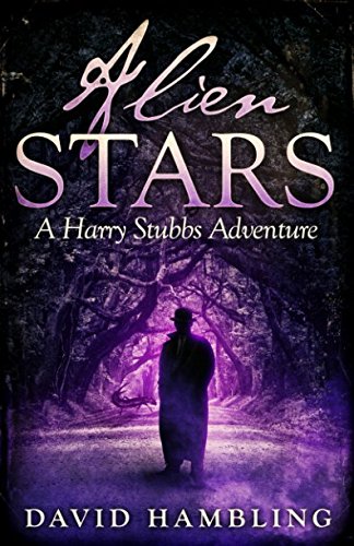 Beispielbild fr Alien Stars (The Harry Stubbs Adventures) zum Verkauf von Books Unplugged