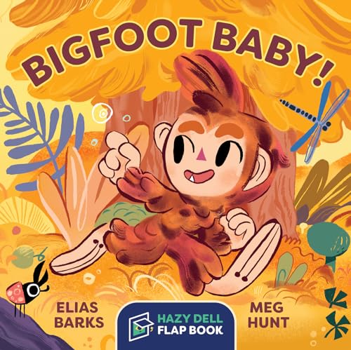 Stock image for Bigfoot Baby!: A Hazy Dell Flap Book for sale by Seattle Goodwill