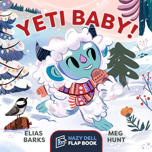 Stock image for Yeti Baby!: A Hazy Dell Flap Book for sale by ThriftBooks-Dallas