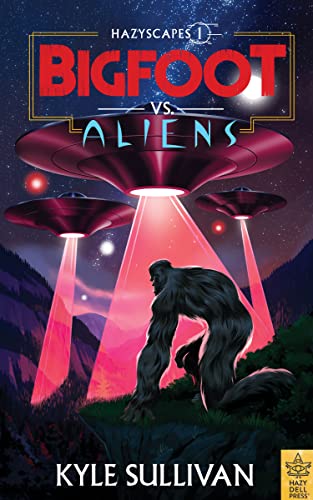 Imagen de archivo de Bigfoot vs. Aliens (Hazyscapes) a la venta por Lakeside Books