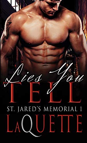 Beispielbild fr Lies You Tell (St. Jared's Memorial) zum Verkauf von Revaluation Books