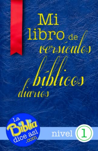 Imagen de archivo de Mi libro de versculos bblicos diarios (Spanish Edition) a la venta por ThriftBooks-Atlanta